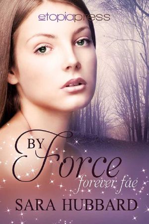 [Forever Fae 01] • By Force